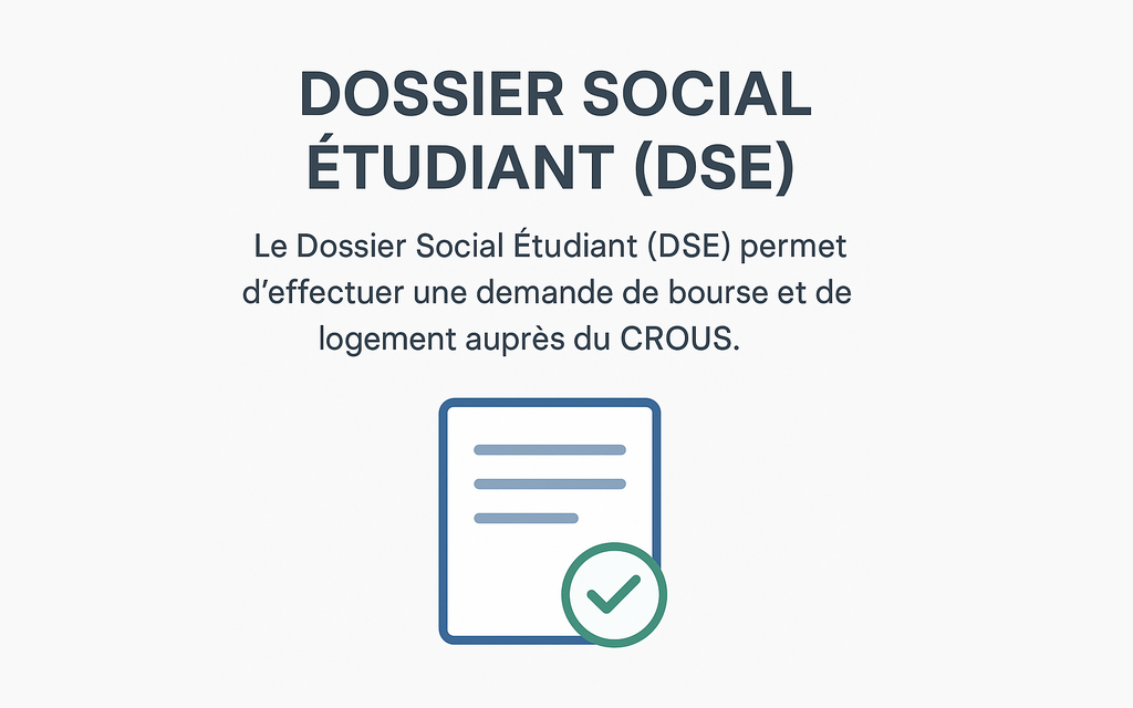 Dossier Social Étudiant (DSE) 2025-2026 : Bourses & Logements
